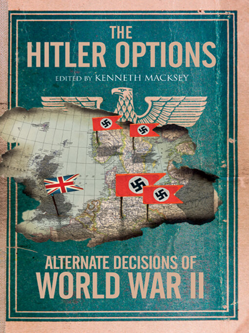 Title details for The Hitler Options by Kenneth Macksey - Available